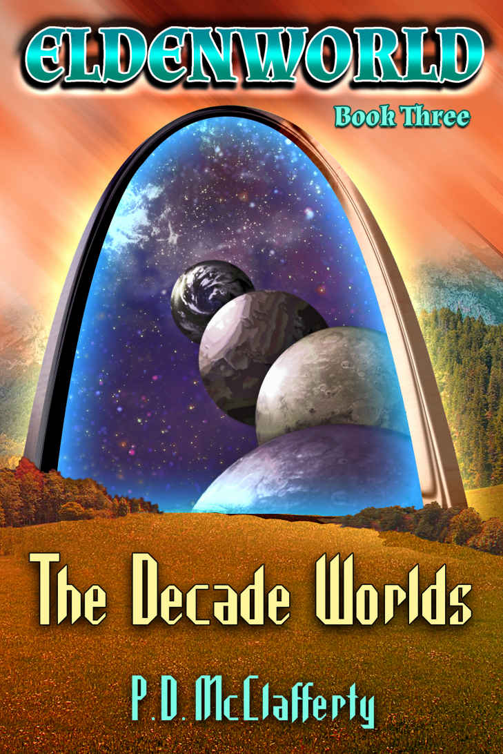 McClafferty, Patrick - Eldenworld Book 03 - The Decade Worlds
