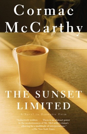 McCarthy, Cormac - The Sunset Limited