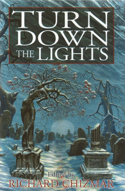 Chizmar, Richard - Turn Down the Lights