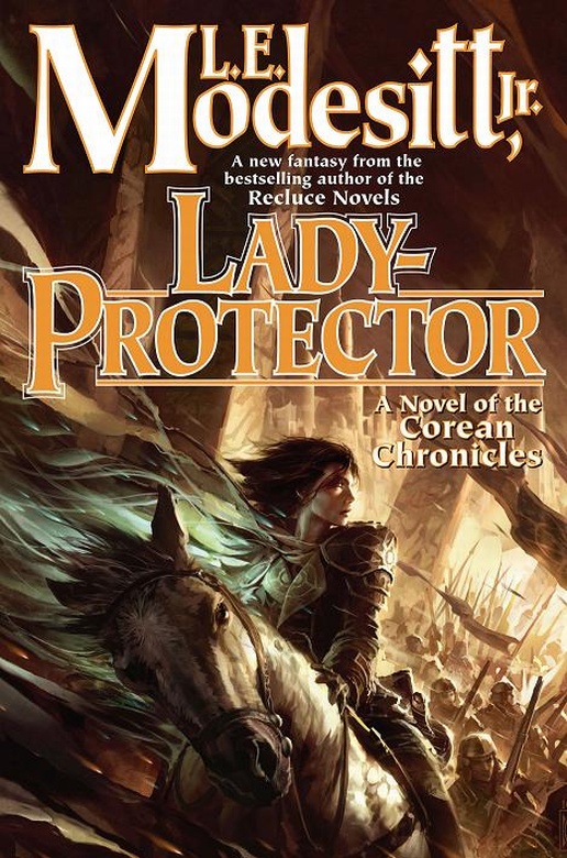 Modesitt, L.E - Corean Chronicles 08 - Lady-Protector