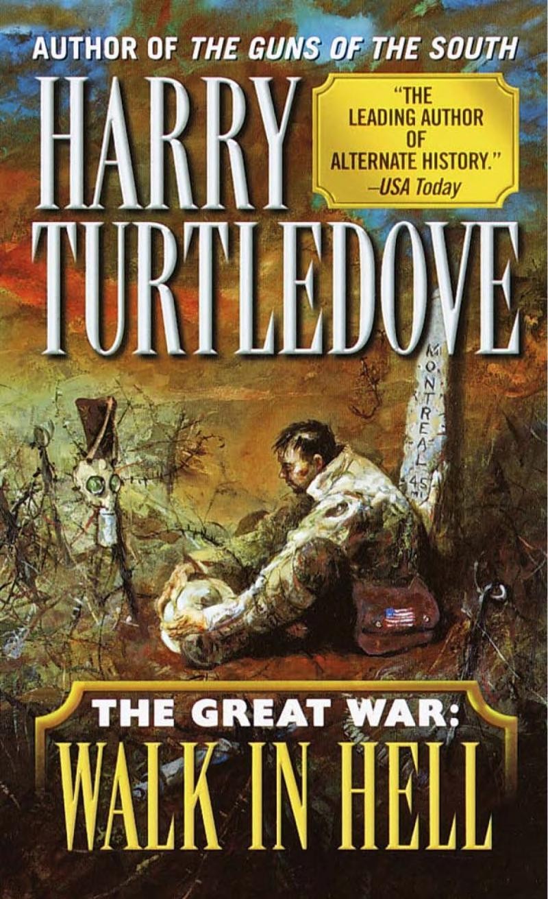 Turtledove, Harry - The Great War 02 - Walk in Hell
