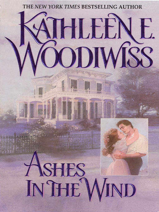 Woodiwiss, Kathleen E - Ashes in the Wind