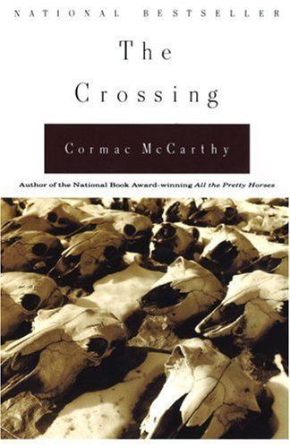 McCarthy, Cormac - The Crossing