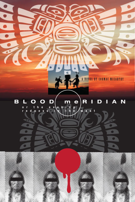 McCarthy, Cormac - Blood Meridian
