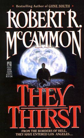 McCammon, Robert R. - They Thirst