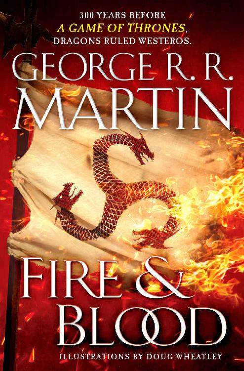 Martin, George R. R - Fire & Blood (A Song of Ice and Fire)