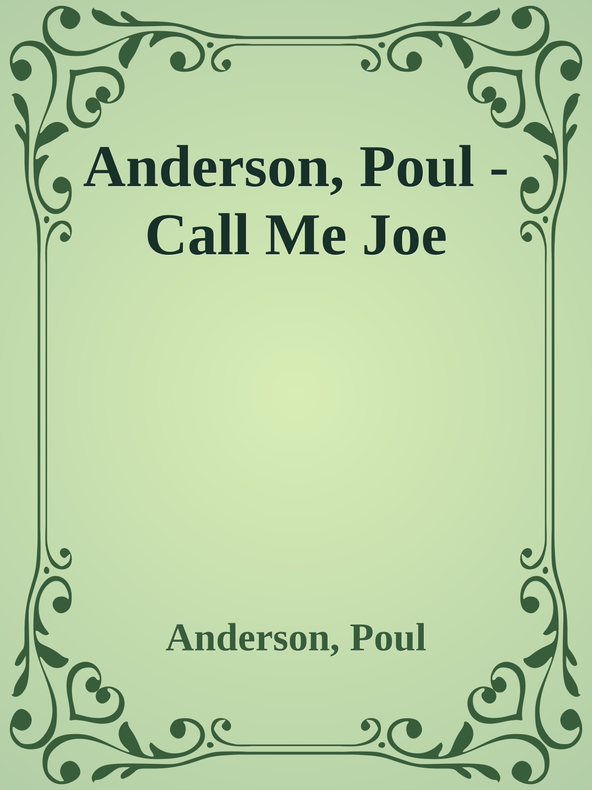 Anderson, Poul - Call Me Joe