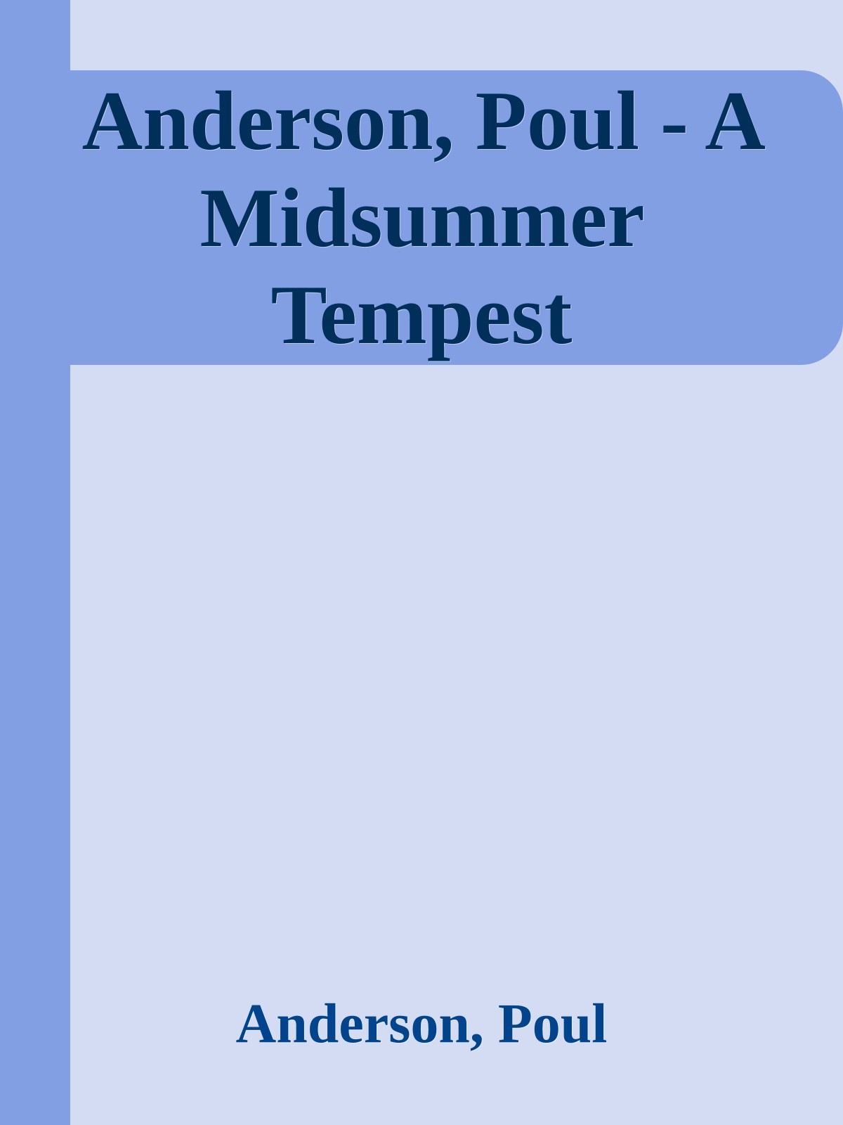 Anderson, Poul - A Midsummer Tempest