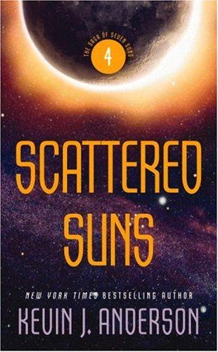 Anderson, Kevin J - Saga of the Seven Suns 04 - Scattered Suns