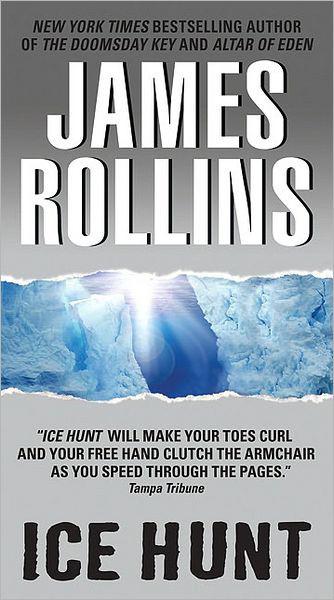Rollins, James - Ice Hunt