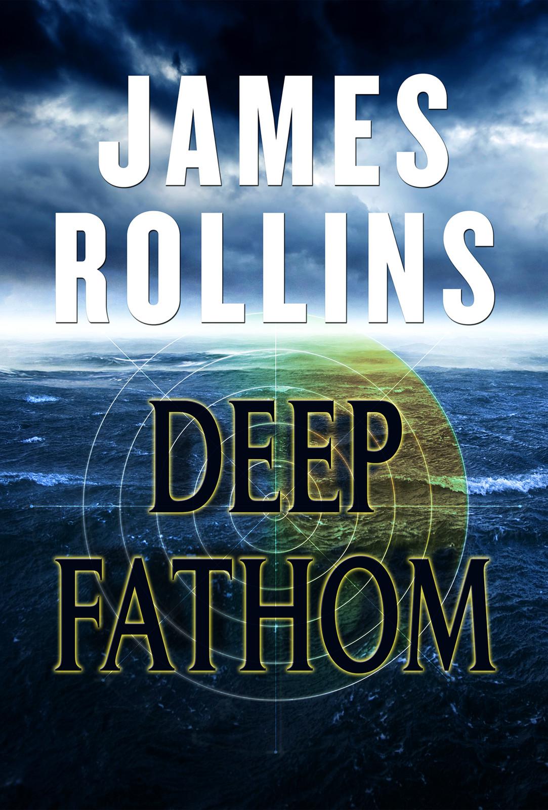Rollins, James - Deep Fathom