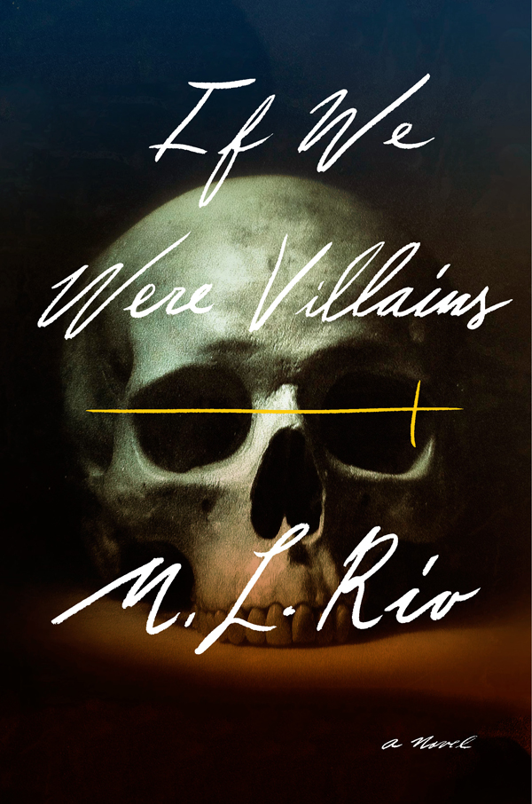 Rio, M. L - If We Were Villains
