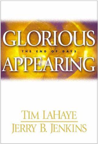 LaHaye, Tim - Left Behind 15 - Glorious Appearing