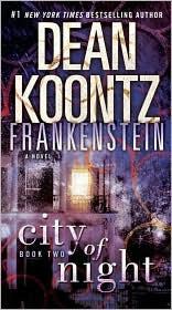 Koontz, Dean - Frankenstein 02 - City of Night