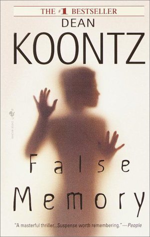 Koontz, Dean - False Memory