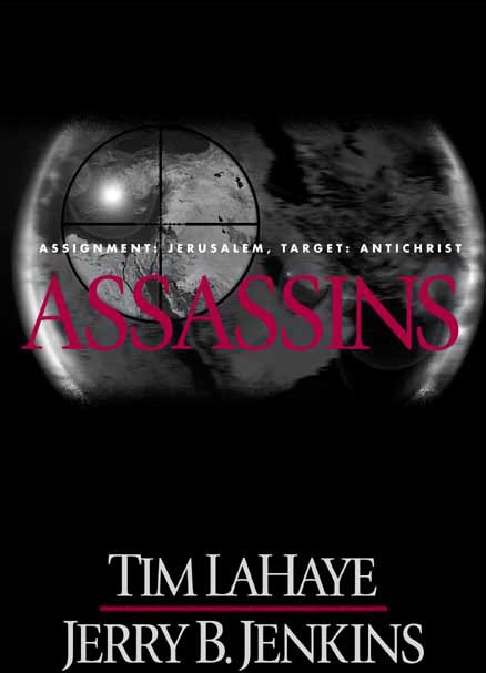 LaHaye, Tim - Left Behind 09 - Assassins