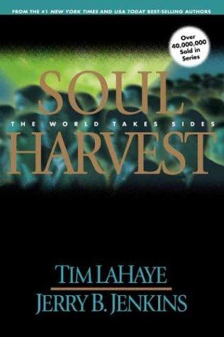 LaHaye, Tim - Left Behind 07 - Soul Harvest