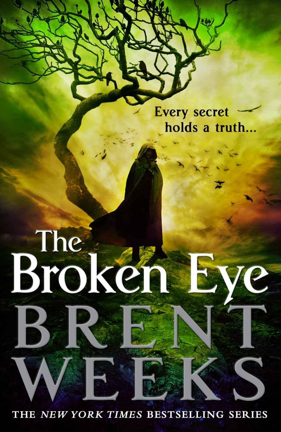 Weeks, Brent - Lightbringer 03 - The Broken Eye