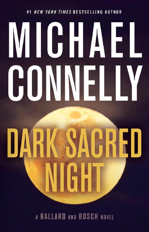 Connelly, Michael - Renee Ballard 02 - Dark Sacred Night