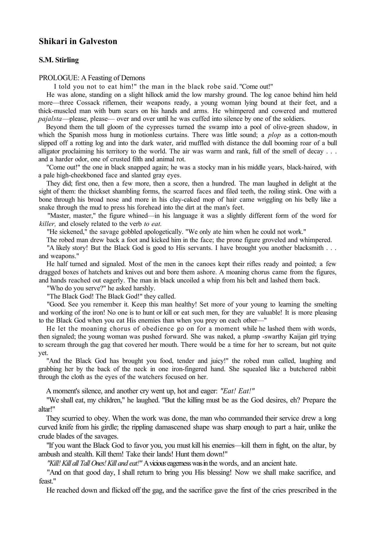 Stirling, S. M. - Shikari in Galveston