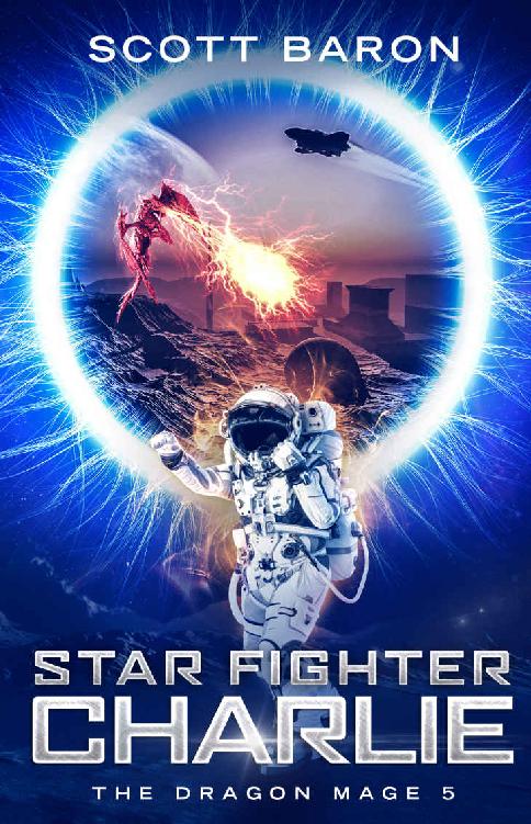 Baron, Scott - The Dragon Mage 05 - Star Fighter Charlie