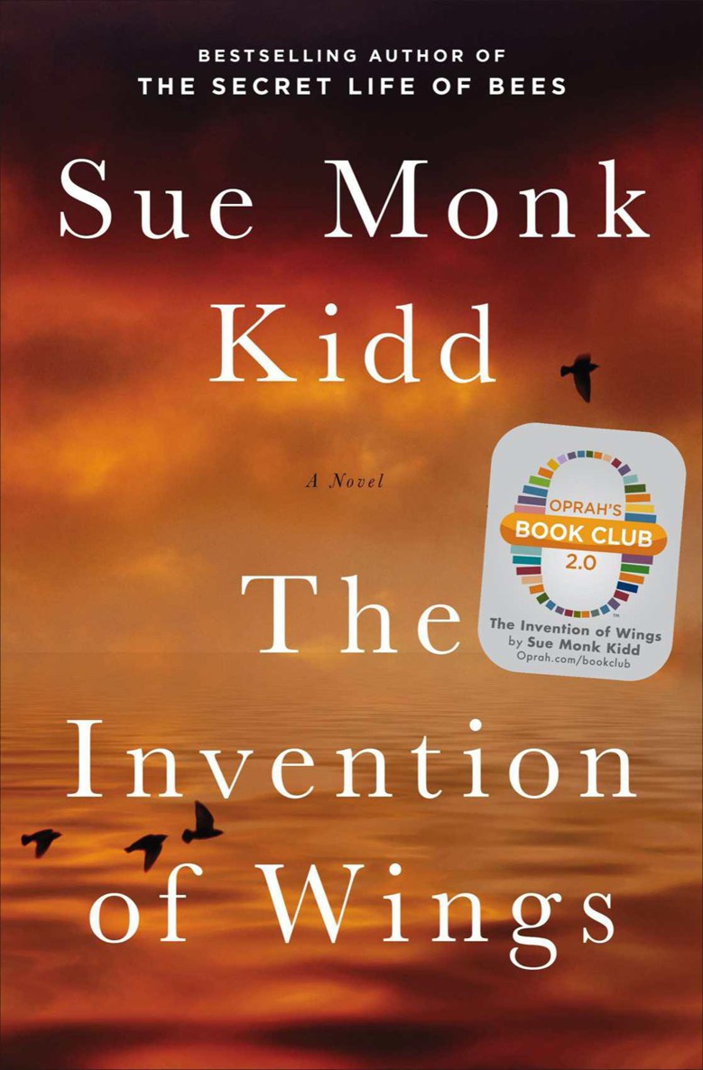 Kidd, Sue Monk - The Invention of Wings: With Notes