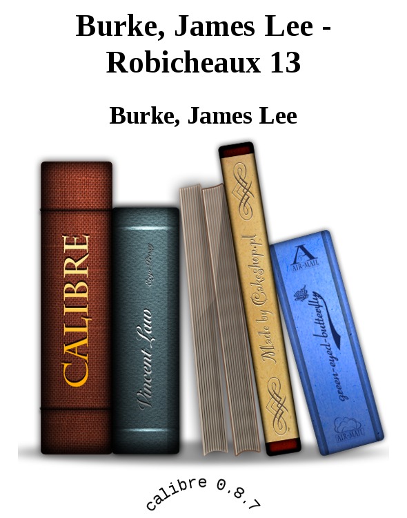 Burke, James Lee - Robicheaux 13