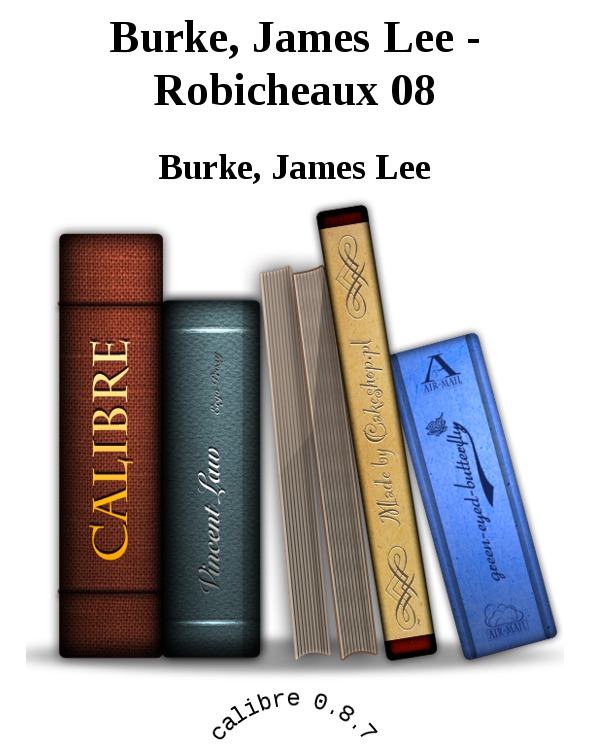 Burke, James Lee - Robicheaux 08