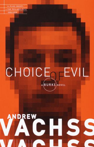 Vachss, Andrew - Choice of Evil