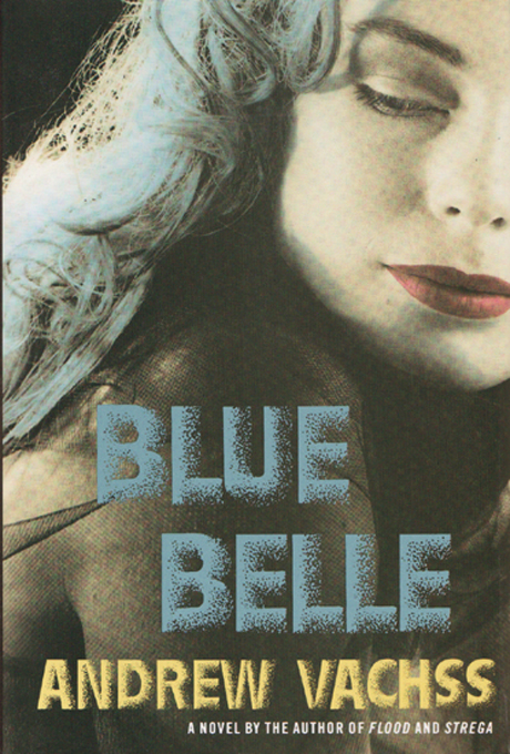 Vachss, Andrew - Blue Belle