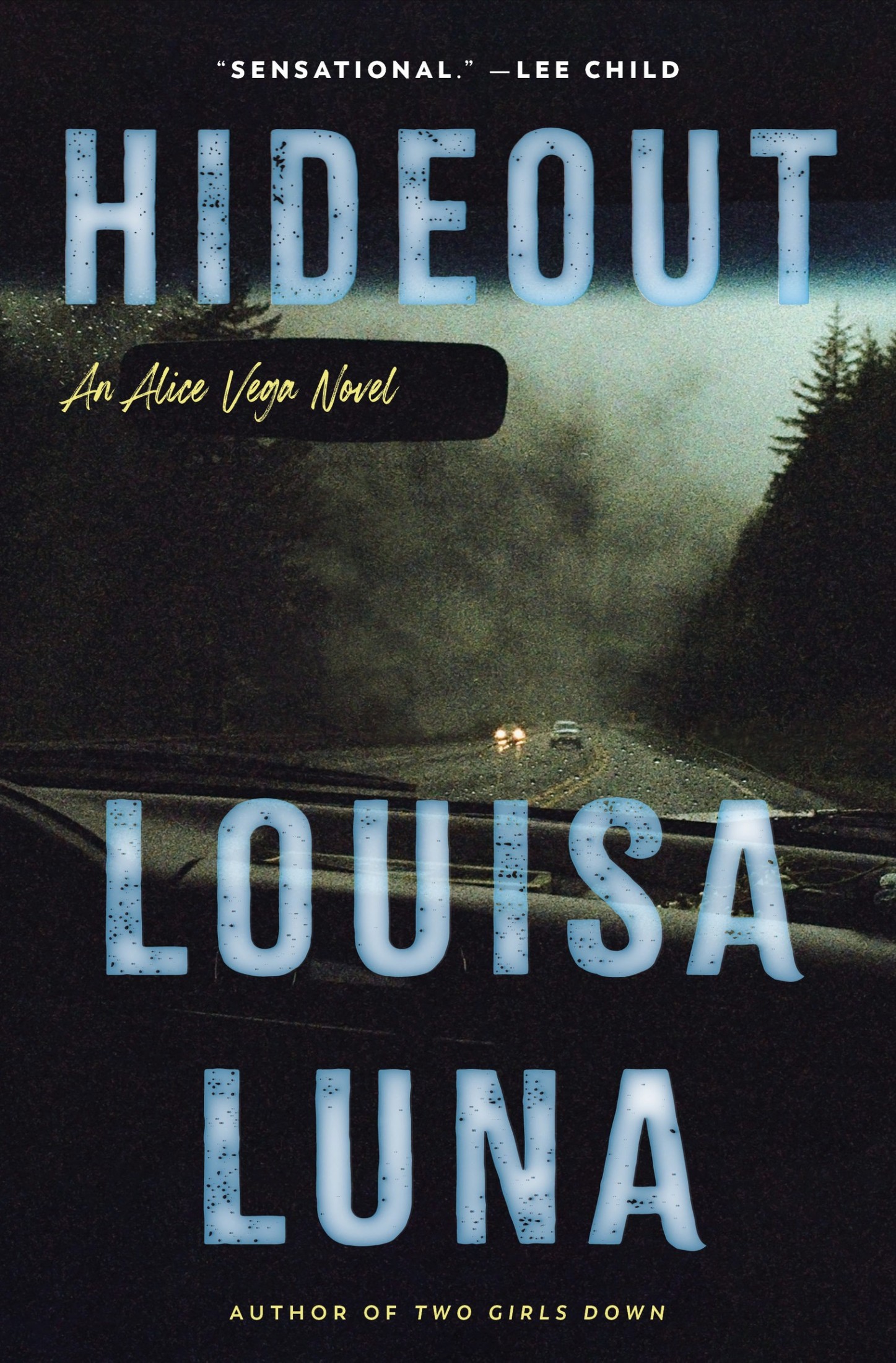Luna, Louisa - Hideout: An Alice Vega Novel