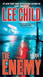 Child, Lee - The Enemy: A Reacher Novel