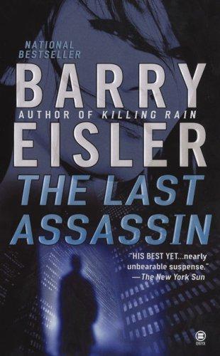 Eisler, Barry - John Rain 05 - The Last Assassin
