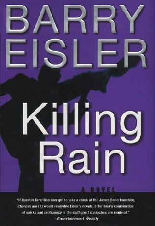 Eisler, Barry - John Rain 04 - Killing Rain