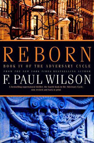 Wilson, F. Paul - Adversary 04-Reborn