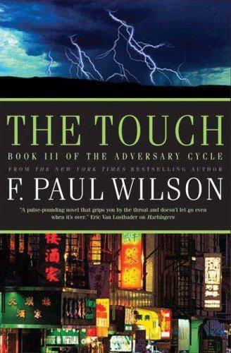 Wilson, F. Paul - Adversary 03-The Touch