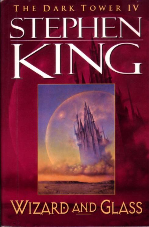 King, Stephen - The Dark Tower 04 - Wizard and Glass