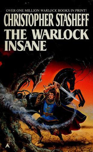 Stasheff, Christopher - Warlock 09 - The Warlock Insane