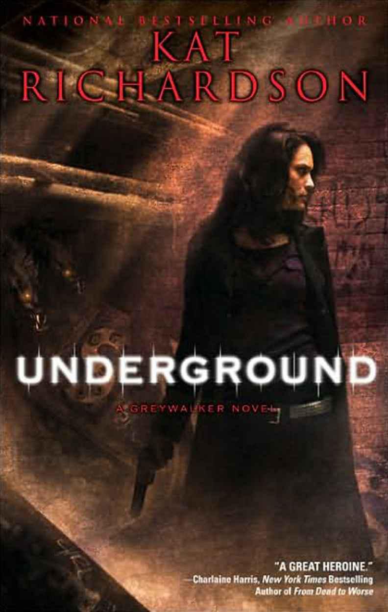 Richardson, Kat - Greywalker 03 - Underground