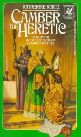 Kurtz, Katherine - Deryni Chronology 03 - Camber the Heretic