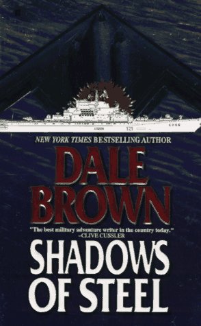 Brown, Dale - Shadows of Steel