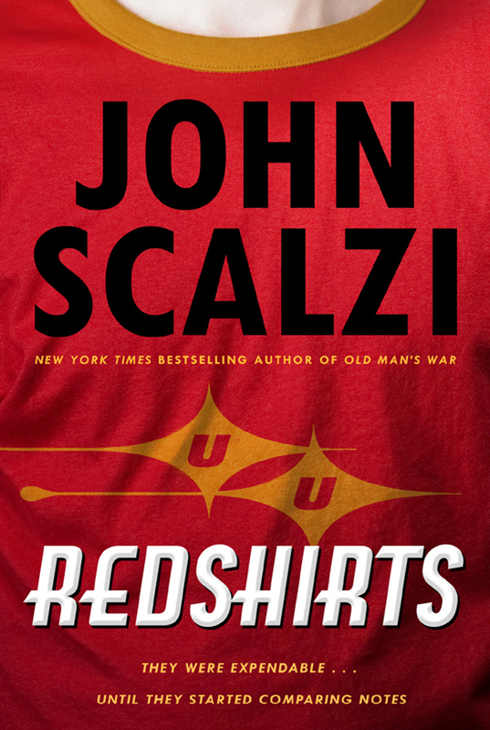 2013-Redshirts: A Novel With Three Codas