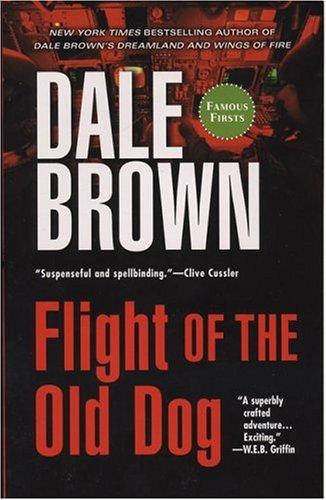 Brown, Dale - Flight of the Old Dog