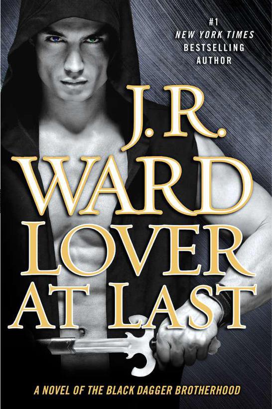 Ward, J.R. - Black Dagger Brotherhood 11 - Lover At Last