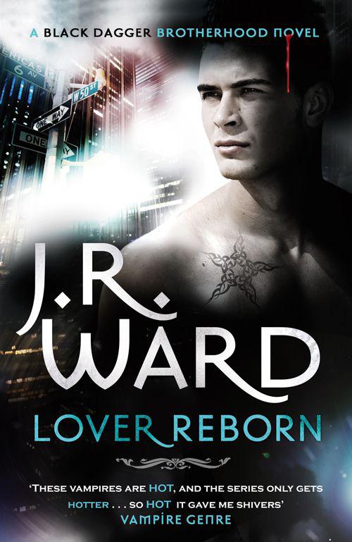 Ward, J.R. - Black Dagger Brotherhood 10 - Lover Reborn