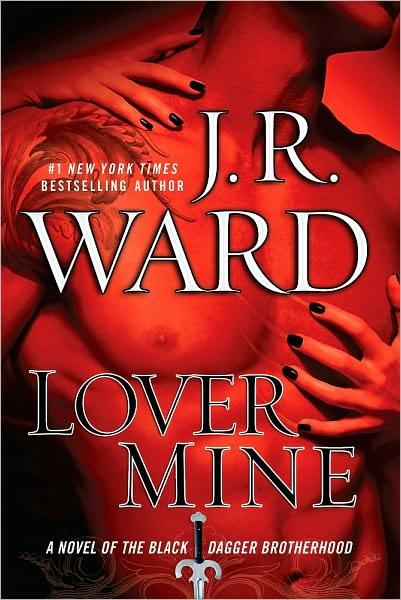 Ward, J.R. - Black Dagger Brotherhood 08 - Lover Mine