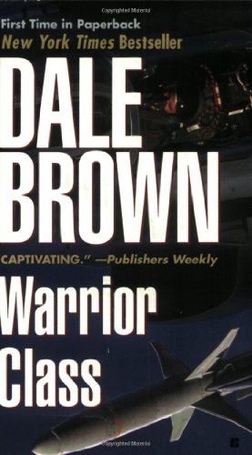 Brown, Dale - Warrior Class