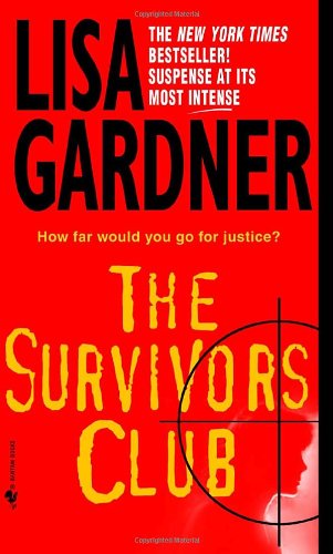 Gardner, Lisa - The Survivors Club