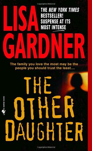 Gardner, Lisa - The Other Daughter