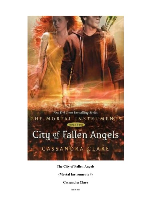 Clare, Cassandra - Mortal Instruments 04 - The City of Fallen Angels